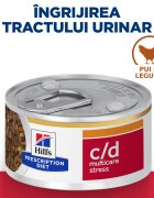 HILL'S Prescription Diet c/d Multicare Stress Pui cu Legume dietă veterinară pisici conservă hrană umedă sistem urinar (în sos) 82g