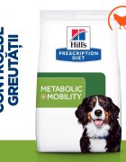 HILL'S Prescription Diet Metabolic + Mobility Pui dietă veterinară câini hrană uscată afecțiuni metabolice (obezitate) și afecțiuni articulare Metabolic + Mobility Pui dietă veterinară câini hrană uscată metabolism (obezi