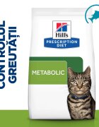 HILL'S Prescription Diet Metabolic Ton dietă veterinară hrană uscată pisici managementul greutății 3kg