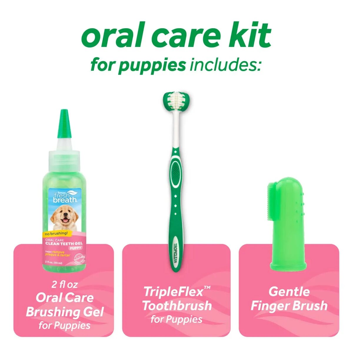 Tropiclean Kit Igiena Orala Fresh Breath Puppy 59 ml